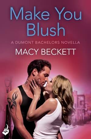 Make You Blush: A Dumont Bachelors enovella 0.5 (A fun, sexy romantic comedy) (English Edition)