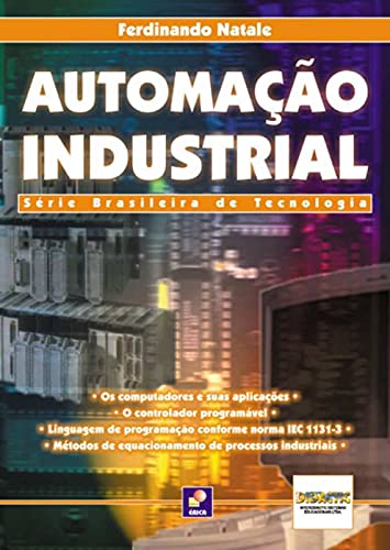 Automação industrial: Série Brasileira de Tecnologia