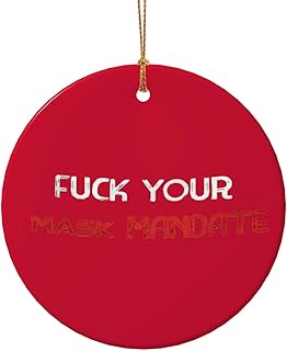 Fuck Your Mask Mandate Christmas Ornaments, Round Ceramic Porcelain Ornaments for Xmas Christmas Tree Decor, Home Ornament Office Decoration Xmas Souvenirs