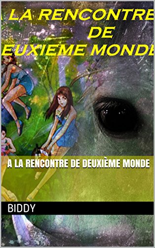 Télécharger A la rencontre de deuxième monde (Harmonia t. 1) PDF