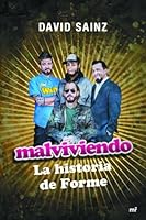 Malviviendo: La historia de Forme 8427041985 Book Cover