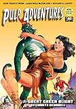 Pulp Adventures #22: The Great Green Blight
