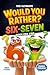 Six-Seven Would You Rather Book for Kids: Viral 67 Trend Edition  300+ Hilarious Questions, Tricky Choices & Mind-Bending Scenarios (Fun Games, Jokes & Activities for Kids Ages 713)