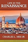 Life in the Renaissance