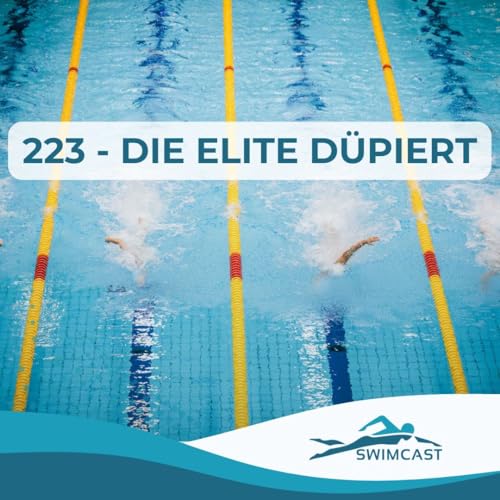 223 - Die Elite d&uuml;piert