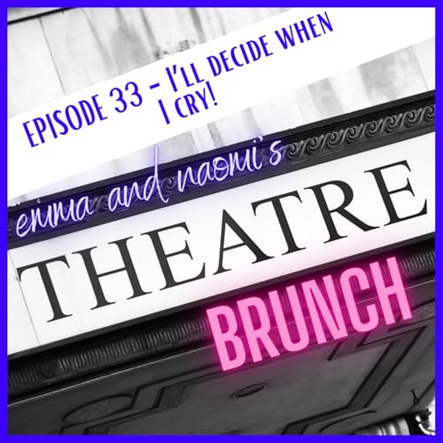 Episode 33 - I'LL DECIDE WHEN I CRY! Podcast Por  arte de portada