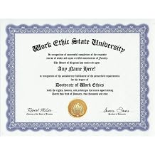 Work Ethic Degree Custom Gag Diploma Doctorate Certificate Funny Customized Joke Gift - Novelty Item