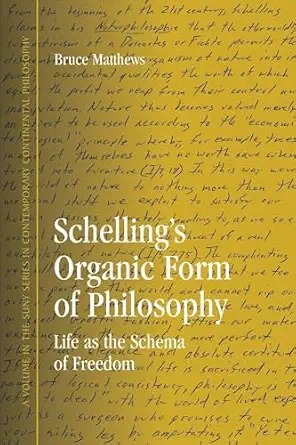Schelling's Organic Form of Philosophy: Life as the Schema of Freedom-Wow! eBook