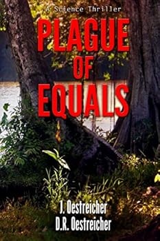 Paperback Plague of Equals: A science thriller of international disease, politics and drug discovery. Book