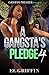A Gangsta's Pledge 4 (Gangsta Love Series)