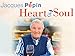 Jacques Pépin: Heart and Soul Season 1