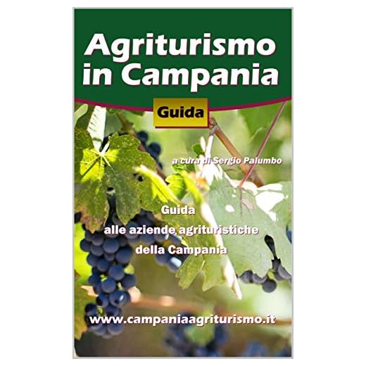 Agriturismo in Campania: Guida alle aziende agrituristiche della Campania