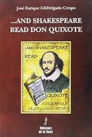 ...And Shakespeare read don Quixote 8479607912 Book Cover