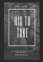 His to Take 1521478163 Book Cover