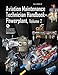 Aviation Maintenance Technician Handbook-Powerplant - Volume 2 (FAA-H-8083-32)