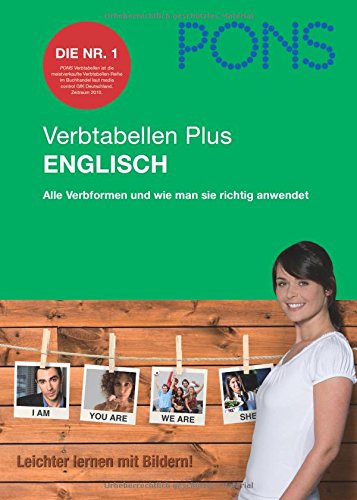 PONS Verbtabelle Plus Englisch: Alle Verbformen und wie man sie richtig anwendet