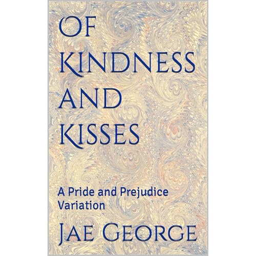 Of Kindness and Kisses by Jae George episode artwork