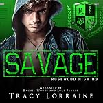 Cover of Savage (A Dark High School Bully Romance)
