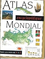 Atlas Encyclopédique Mondial 2744107964 Book Cover
