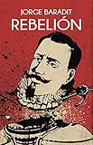 libros escritos por jorge baradit  Rebelión