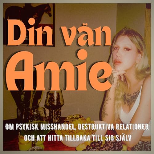 Jag har levt med n&aring;gon som &auml;lskade att hata mig