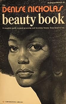 Paperback The Denise Nicholas beauty book