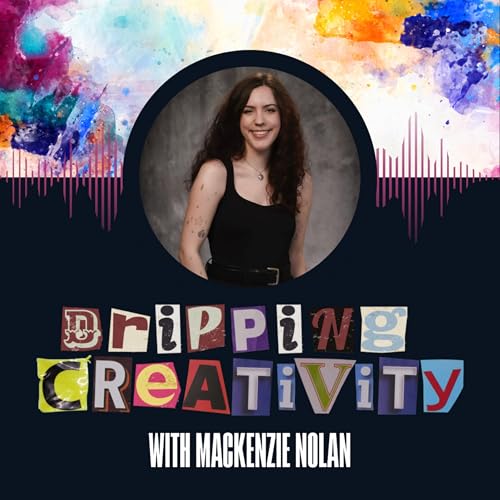 Dripping Creativity: Tales from the Tides with Mackenzie Nolan