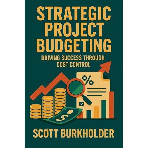 Strategic Project Budgeting by Scott Burkholder episode artwork