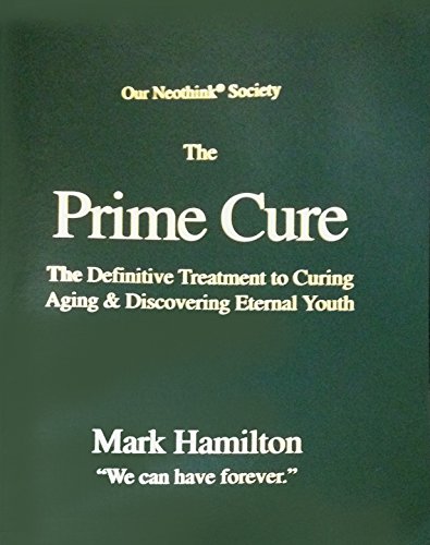The Prime Cure - The Definitive Treatment to Cu... 0982016921 Book Cover