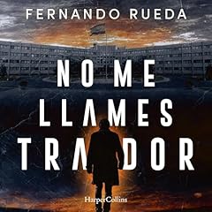 Diseño de la portada del título No me llames traidor