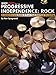Progressive Independence: Rock: A Comprehensive Guide to Basic Rock and Funk Drumming