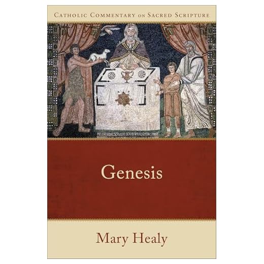 Genesis: (A Catholic Bible Commentary on the Old Testament by Trusted Catholic Biblical Scholars - CCSS) (Catholic Commentary on Sacred Scripture)