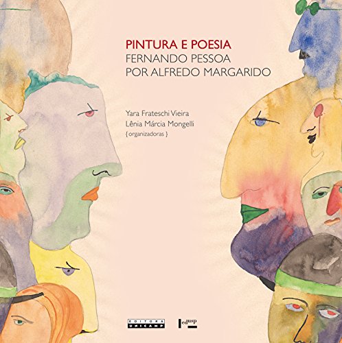Pintura e poesia: Fernando Pessoa por Alfredo Margarido