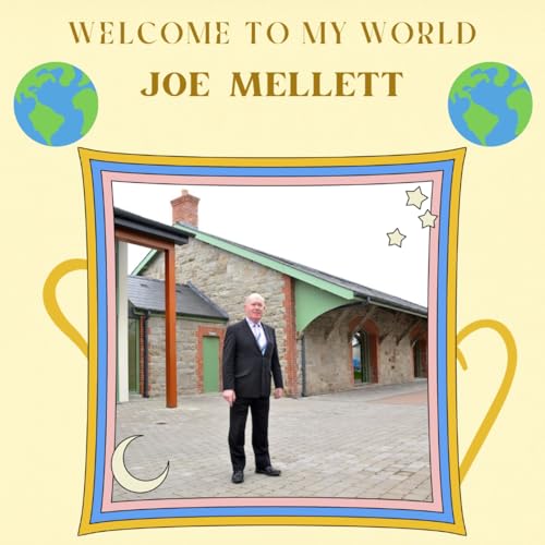 Welcome to my World - Joe Mellett