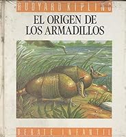Origen De Los Armadillos, El 8474442591 Book Cover