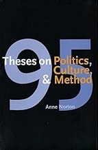 95 Theses on Politics, Culture, and Method