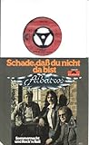 Schade, da� du nicht da bist / Sommernacht und Rock`n Roll / Albatros / 1977 Bildh�lle / Polydor # 2041 941 / Deutsche Pressung / 7