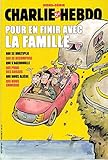  Charlie Hebdo hors-série; pour en finir avec la famille