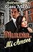 Murder, Mi Amore: Romantic Suspense