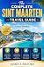 THE COMPLETE SINT MAARTEN TRAVEL GUIDE: Culture, Cuisine, Cruises & Coastal Wonders