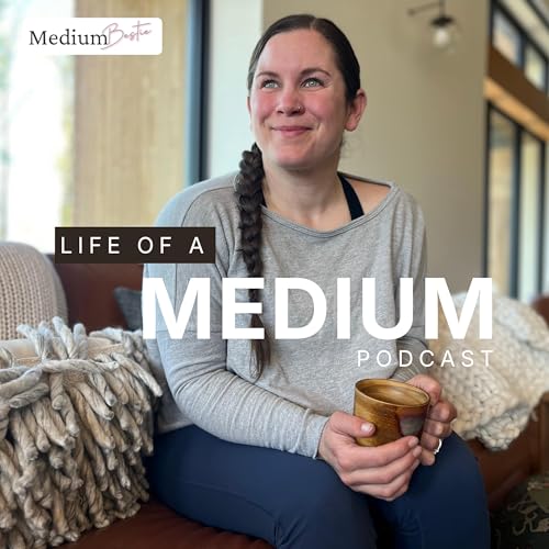 Life of a Medium Podcast cover art