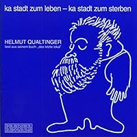 Ka Stadt zum leben - ka Stadt zum sterben Hörbuch