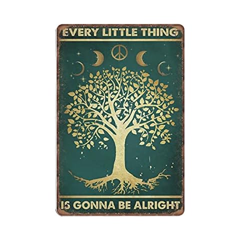 Dreacoss Every Little Thing is Gonna Be Alright Tin Signs,Flower Children, Hippie Gift Vintage Poster Metal Sign Wall Decor Funny Kitchen Retro Parlor Garage Gifts for mom Dad, 8x5.5 inches Cover