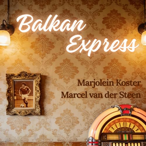 Afl 1 Welkom in Balkan Express