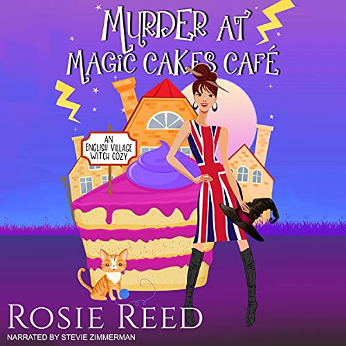Murder at Magic Cakes Cafe: A Fun Paranormal Cozy with a Dash of Romance (English Village Witch Cozy, Book 1)