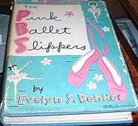 The pink ballet slippers; B0007E1OLI Book Cover