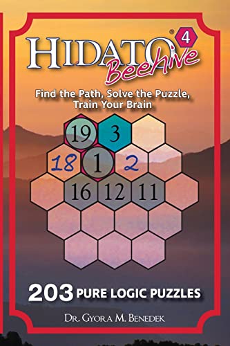 Hidato Beehive 4: 203 New Logic Puzzles: Volume 4