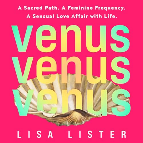 Listen to Venus by Lisa Lister episode artwork