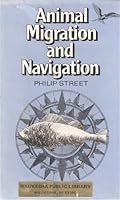 Animal Migration and Navigation 0684145162 Book Cover