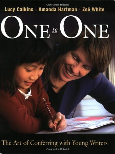 One to One: The Art of Conferring with Young Writers